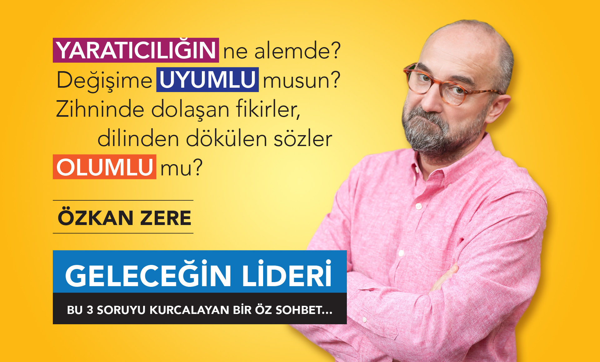 >ÖZ Sohbetler Aralık 2017 - Özkan Zere